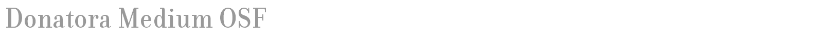 Donatora Medium OSF font preview